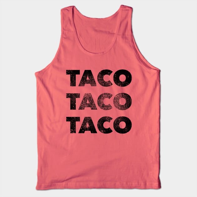 TACO TACO TACO Tank Top by VDUBYA